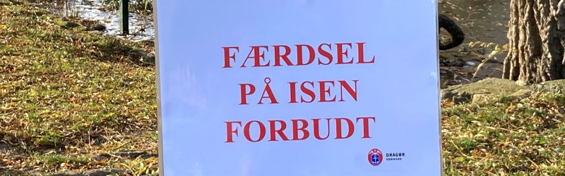 Skilt med Færdsel på isen forbudt
